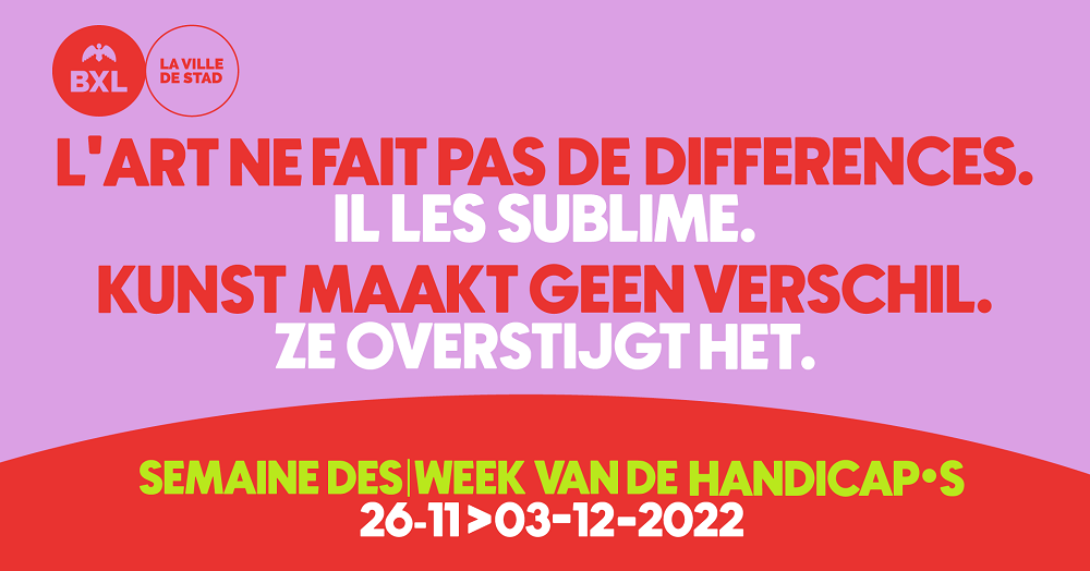 Affiche van de Week van de Handicap 2022, met de tekst: kunst maakt geen verschil. Ze overstijgt het.