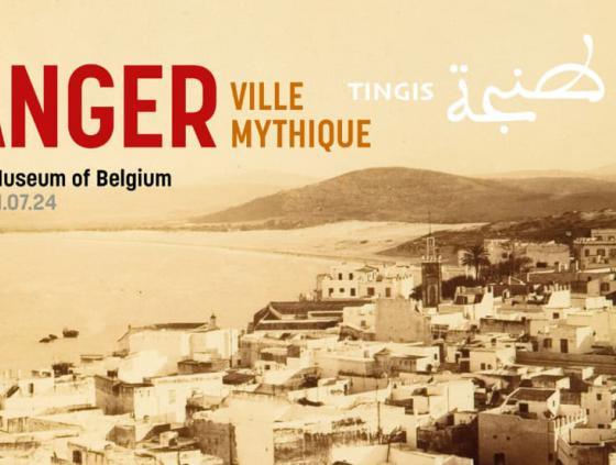 Tentoonstelling 'Tanger. Ville mythique'