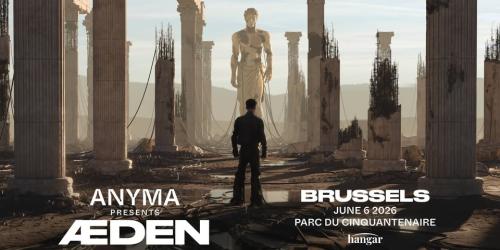 Anyma pres. Æden - Cinquantenaire Open Air