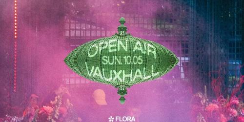 Flora Open Air @Vauxhall